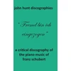 KNYGA Bookshop Critical Discography of the Piano Music of Franz Schubert