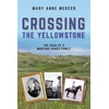 KNYGA Bookshop Crossing the Yellowstone
