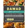 KNYGA Bookshop DAWAD Air Fryer Toaster Oven Combo Cookbook for Beginners