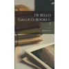 KNYGA Bookshop De Bello Gallico, Books 1-7