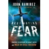 KNYGA Bookshop Destroying Fear – Strategies to Overthrow the Enemy`s Tactics and Walk in Total Freedom