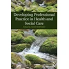 KNYGA Bookshop Developing Professional Practice in Health and Social Care