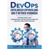 KNYGA Bookshop DevOps - Erfolgreich Entwicklung und IT-Betrieb verbinden