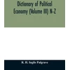 KNYGA Bookshop Dictionary of political economy (Volume III) N-Z