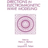 KNYGA Bookshop Directions in Electromagnetic Wave Modeling