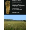 KNYGA Bookshop Dissent with Modification: Human Origins, Palaeolithic Archaeology and Evolutionary Anthropology in Britain 1859–1901