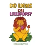 KNYGA Bookshop Do Lions Eat Lollipops?