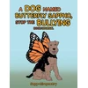 KNYGA Bookshop Dog Named Butterfly Sappho, Stop the Bullying