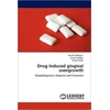 KNYGA Bookshop Drug induced gingival overgrowth
