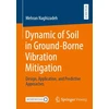 KNYGA Bookshop Dynamic of Soil in Ground-Borne Vibration Mitigation