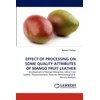 KNYGA Bookshop Effect of Processing on Some Quality Attributes of Mango Fruit Leather