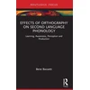 KNYGA Bookshop Effects of Orthography on Second Language Phonology