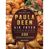 KNYGA Bookshop Effortless Paula Deen Air Fryer Cookbook
