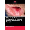 KNYGA Bookshop Eficacia da Amlexanox no Tratamento de Ulceras Afthous Recorrentes -a Revisao