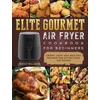 KNYGA Bookshop Elite Gourmet Air Fryer Cookbook For Beginners