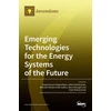 KNYGA Bookshop Emerging Technologies for the Energy Systems of the Future