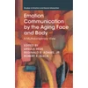 KNYGA Bookshop Emotion Communication by the Aging Face and Body