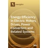 KNYGA Bookshop Energy Efficiency in Electric Motors, Drives, Power Converters and Related Systems