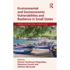 KNYGA Bookshop Environmental and Socioeconomic Vulnerabilities and Resilience in Small States