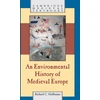 KNYGA Bookshop Environmental History of Medieval Europe