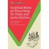 KNYGA Bookshop Essential Notes on Prescribing for Finals and Junior Doctors