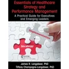 KNYGA Bookshop Essentials of Healthcare Strategy and Performance Management