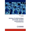 KNYGA Bookshop Etching of Wide-Bandgap Chemically Resistant Semiconductors