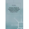 KNYGA Bookshop Ethical Issues in Twentieth Century French Fiction