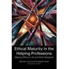 KNYGA Bookshop Ethical Maturity in the Helping Professions