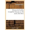 KNYGA Bookshop Etienne de Grellet, Evangeliste Francais Au 19e Siecle