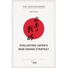 KNYGA Bookshop Evaluating Japan’s New Grand Strategy