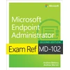 KNYGA Bookshop Exam Ref MD-102 Microsoft Endpoint Administrator