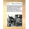 KNYGA Bookshop exposition of the Books of the Prophets of the Old Testament. Both larger and lesser. Vol. II. Containing the prophecies of ... By John Gill, D.D. Volume 2 of 2
