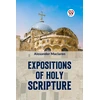 KNYGA Bookshop Expositions of Holy Scripturesecond Corinthians, Galatians, and Philippians,Chapters I to End,Colossians, Thessalonians, and First Timothy