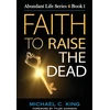 KNYGA Bookshop Faith To Raise The Dead