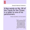 KNYGA Bookshop Few Words on No. 90 of the Tracts for the Times; In a Letter to One of His Parishioners.