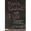 KNYGA Bookshop Fierce, Fabulous, and Fluid