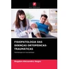 KNYGA Bookshop Fisiopatologia Das Doencas Ortopedicas-Traumaticas