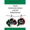 KNYGA Bookshop Forza! Italienische Verben und ihre Prapositionen