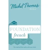 KNYGA Bookshop Foundation French New Edition (Learn French with the Michel Thomas Method)