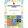 KNYGA Bookshop Foxhoodle 20 Selfie Milestone Challenges Foxhoodle Milestones for Memorable Moments, Socialization, Indoor &amp; Outdoor Fun, Training Volume 3