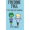 KNYGA Bookshop Freddie Figg &amp; the Lunch Lady Landings