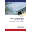 KNYGA Bookshop Friction Stir Welding of Aliuminio Alloy