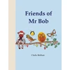 KNYGA Bookshop Friends of Mr Bob