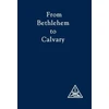 KNYGA Bookshop From Bethlehem to Calvary