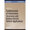 KNYGA Bookshop Fundamentals of Automotive Structures and Baterija Electric Vehicle Applications