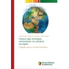 KNYGA Bookshop Futuro das energias renovaveis no cenario europeu