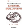 KNYGA Bookshop Gauge Fields, Knots And Gravity