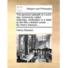 KNYGA Bookshop Genuine Sabbath or Lord's Day, Commonly Called Saturday, Vindicated. in a Letter to the Rev. Herbert Jones