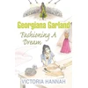 KNYGA Bookshop Georgiana Garland Fashioning A Dream